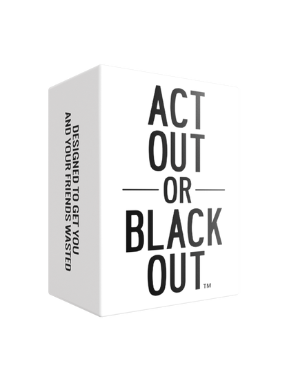 Act Out or Blackout